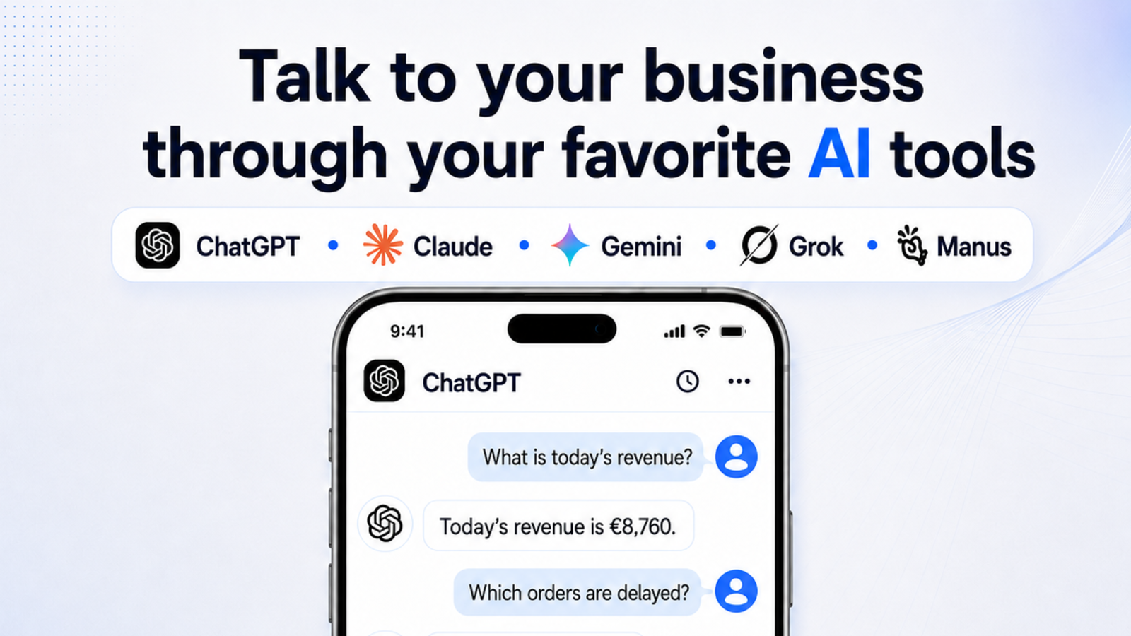 Chat With Your Business Through the AI Tools You Already Use